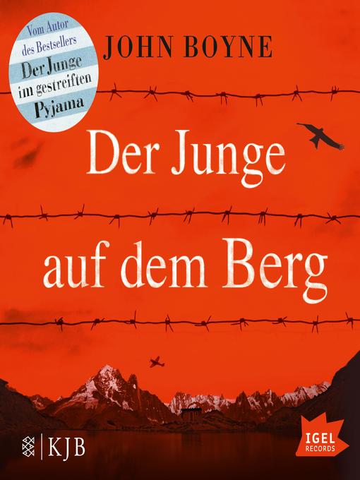 Title details for Der Junge auf dem Berg by John Boyne - Wait list